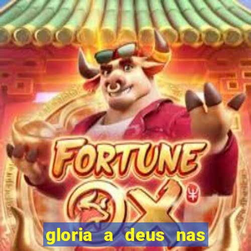gloria a deus nas alturas cifra