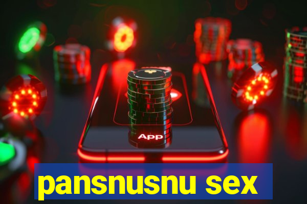 pansnusnu sex