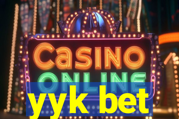 yyk bet