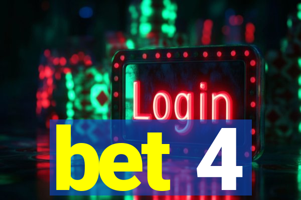 bet 4