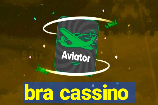 bra cassino