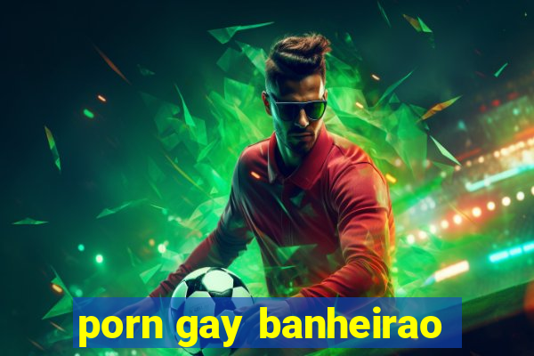 porn gay banheirao