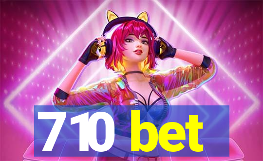 710 bet