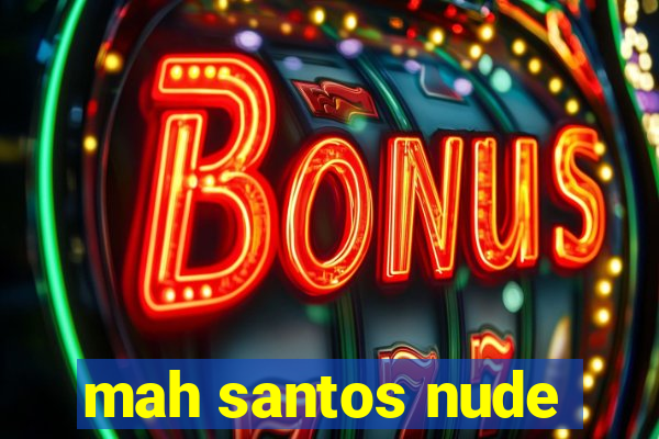 mah santos nude
