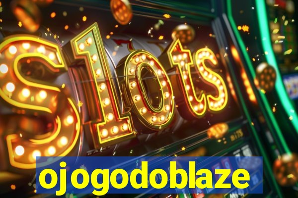 ojogodoblaze
