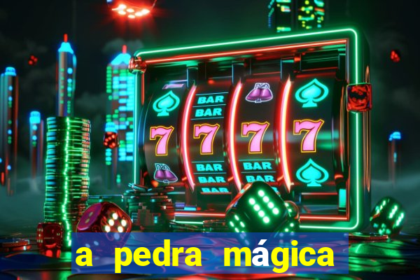 a pedra mágica filme completo dublado download