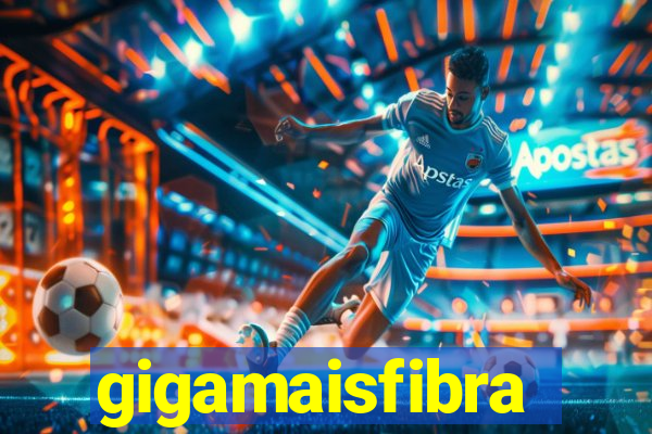 gigamaisfibra