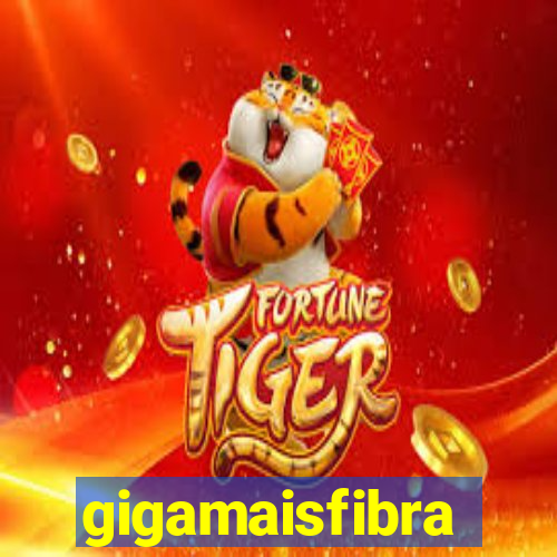 gigamaisfibra