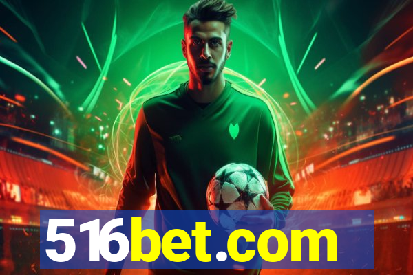 516bet.com