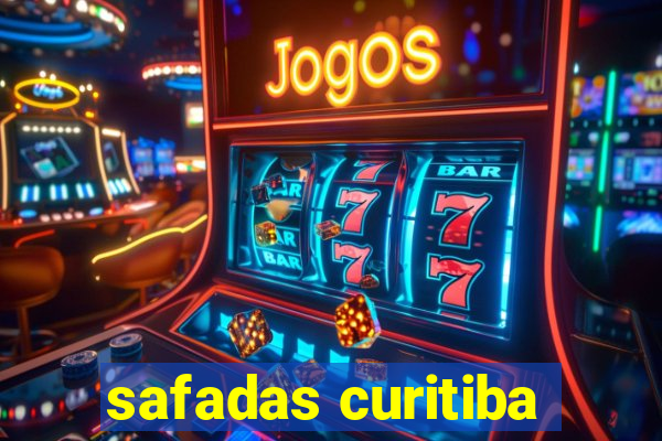 safadas curitiba