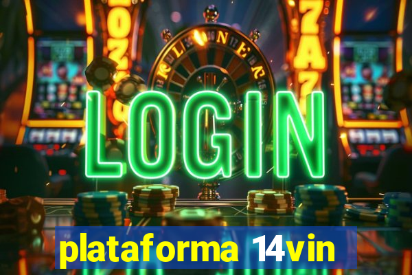 plataforma 14vin