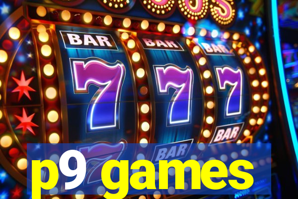 p9 games