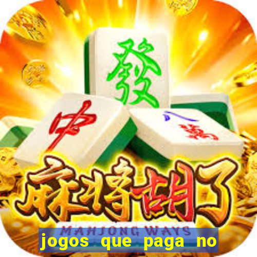 jogos que paga no pix sem depósito