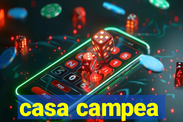 casa campea