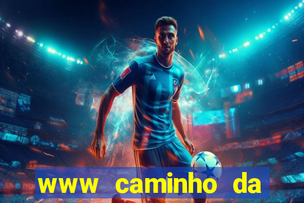 www caminho da sorte esportesdasorte net