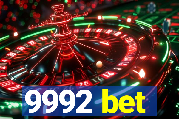9992 bet