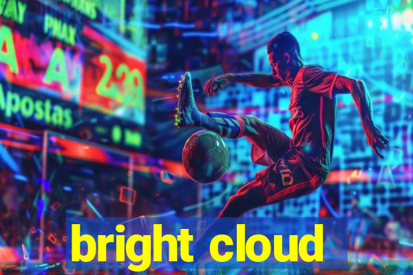 bright cloud