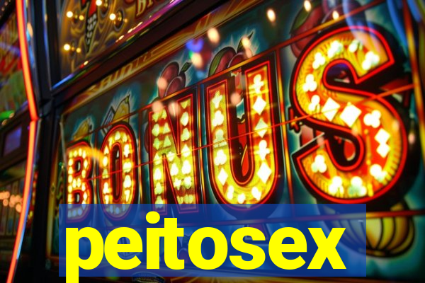 peitosex