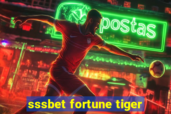 sssbet fortune tiger