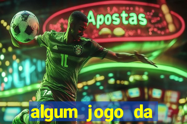algum jogo da dinheiro de verdade
