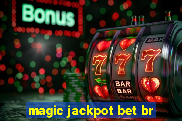 magic jackpot bet br