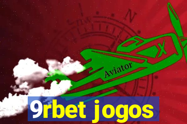 9rbet jogos