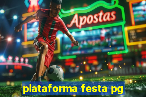 plataforma festa pg