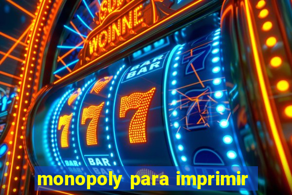 monopoly para imprimir