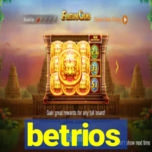 betrios