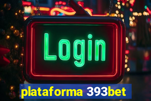plataforma 393bet