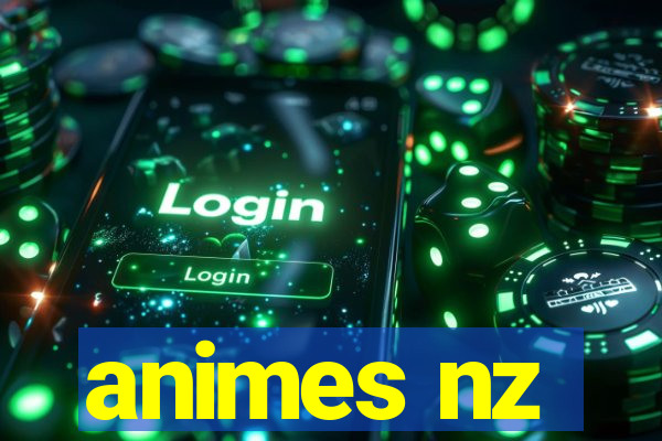 animes nz