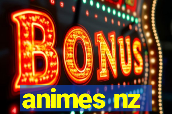 animes nz