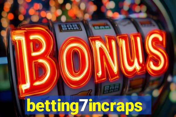 betting7incraps