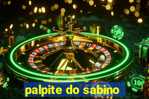palpite do sabino