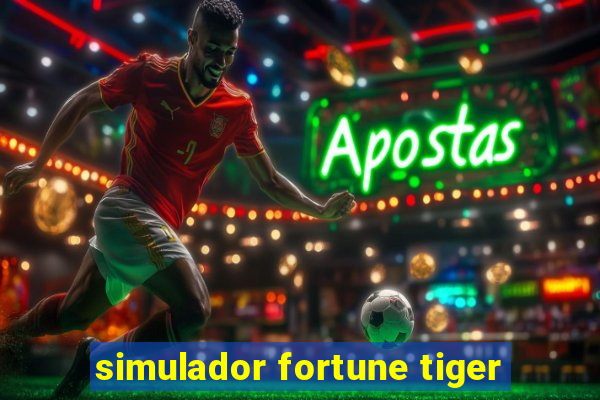 simulador fortune tiger