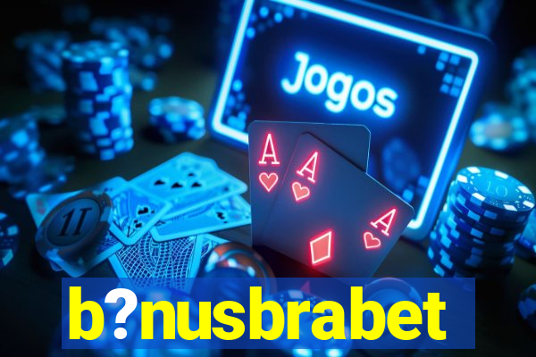 b?nusbrabet