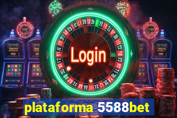 plataforma 5588bet