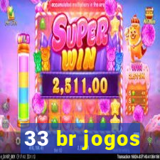 33 br jogos