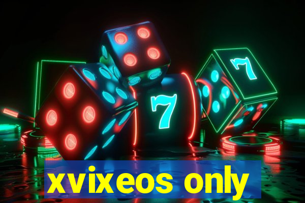 xvixeos only
