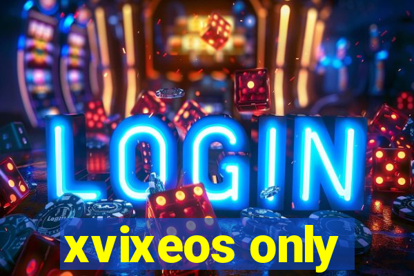 xvixeos only