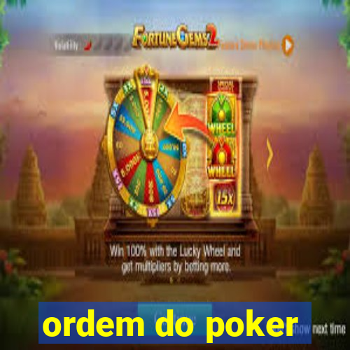 ordem do poker