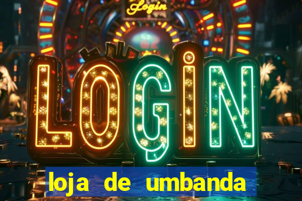 loja de umbanda perto de mim