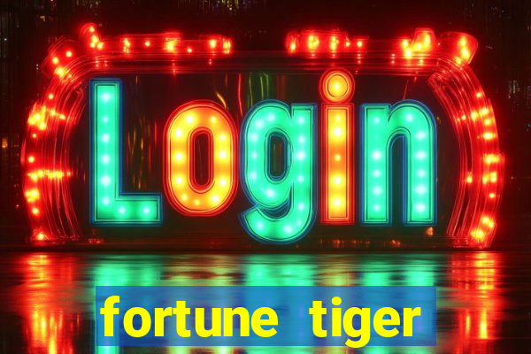 fortune tiger plataforma pagante