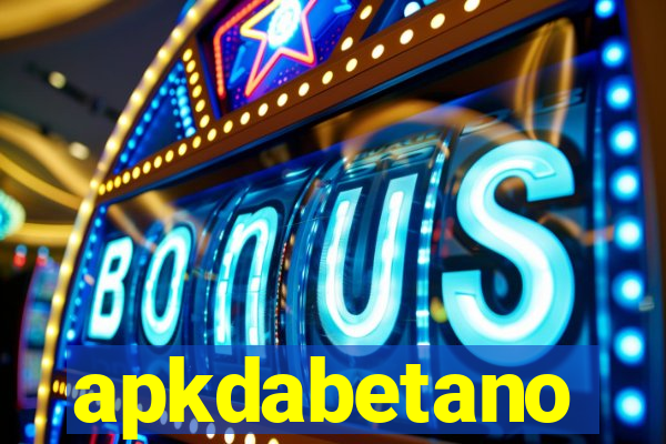 apkdabetano