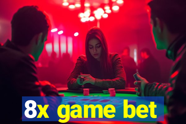 8x game bet