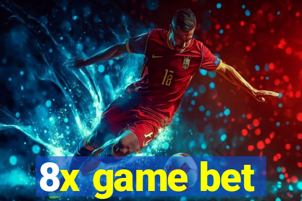 8x game bet