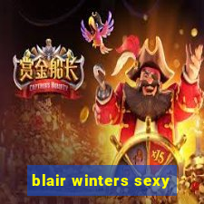 blair winters sexy