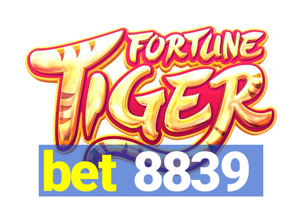 bet 8839