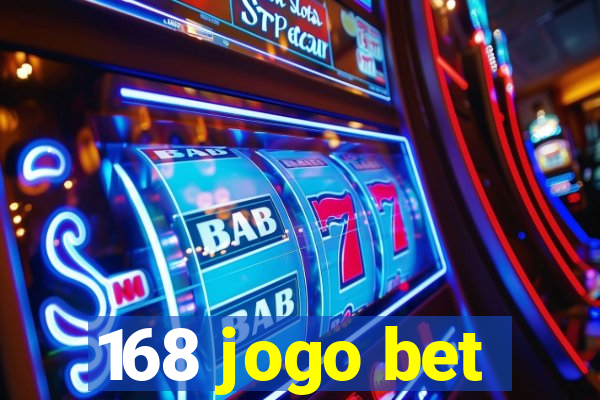 168 jogo bet