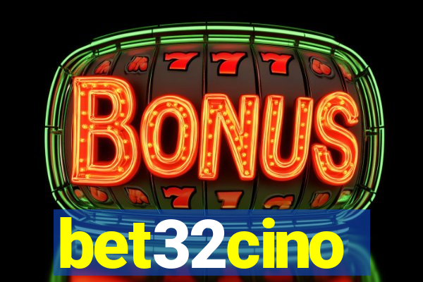 bet32cino